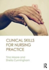 Image for Clinical skills for nursing practice