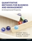 Image for Quantitative methods for business and management  : an entrepreneurial perspective