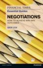 Image for The Financial Times essential guide to negotiations: how to achieve win-win outcomes