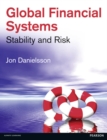 Image for Global financial systems  : stability and risk