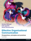 Image for Effective Organisational Communication : Perspectives, principles and practices