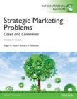Image for Strategic marketing problems: cases and comments