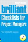 Image for Brilliant checklists for project managers: your shortcut to success