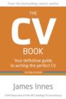 Image for The CV book: your definitive guide to writing the perfect CV