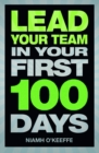 Image for Lead your team in your first 100 days
