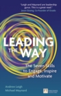 Image for Leading the way  : the seven skills to engage, inspire and motivate