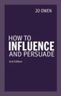Image for How to influence and persuade