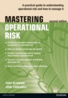Image for Mastering Operational Risk : A practical guide to understanding operational risk and how to manage it
