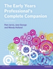 Image for The Early Years Professional&#39;s Complete Companion