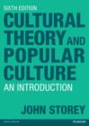 Image for Cultural Theory and Popular Culture: A Reader