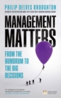 Image for Management matters  : from the humdrum to the big decisions