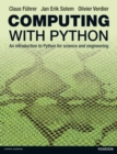 Image for Computing with Python : An introduction to Python for science and engineering
