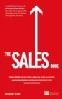 Image for The sales book  : how to drive sales, manage a sales team and deliver results