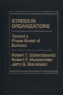 Image for Stress in Organizations : Toward A Phase Model of Burnout