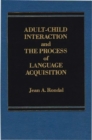 Image for Adult-Child Interaction and the Promise of Language Acquistion