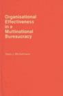 Image for Organizational Effectiveness in a Multinational Bureaucracy