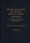 Image for Seven Decades of Rural Social Work : From Country Life Commission to Rural Caucus