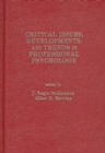 Image for Critical Issues, Developments, and Trends in Professional Psychology : Volume 1