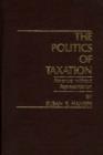 Image for The Politics of Taxation