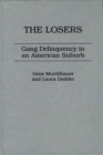 Image for The Losers : Gang Delinquency in an American Suburb