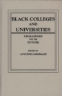 Image for Black Colleges and Universities : Challenges for the Future