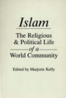 Image for Islam : The Religious and Political Life of a World Community