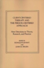 Image for Client-Centered Therapy and the Person-Centered Approach : New Directions in Theory, Research, and Practice