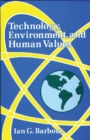 Image for Technology, Environment, and Human Values