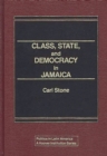 Image for Class, State, and Democracy in Jamaica