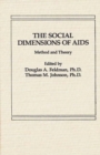Image for The Social Dimensions of AIDS : Method and Theory