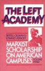 Image for The Left Academy : Marxist Scholarship on American Campuses, Volume Three