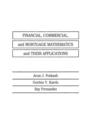 Image for Financial, Commercial, and Mortgage Mathematics and Their Applications