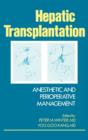 Image for Hepatic Transplantation : Anesthetic and Perioperative Management