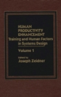 Image for Human Productivity Enhancement : Training and Human Factors in Systems Design, Volume I