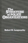 Image for The Structure of Police Organizations