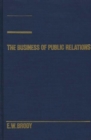 Image for The Business of Public Relations