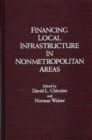 Image for Financing Local Infrastructure in Nonmetropolitan Areas