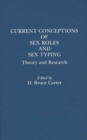 Image for Current Conceptions of Sex Roles and Sex Typing : Theory and Research
