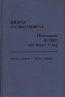 Image for Hidden Unemployment : Discouraged Workers and Public Policy