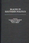 Image for Blacks in Southern Politics