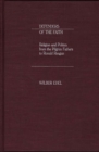 Image for Defenders of the Faith : Religion and Politics from the Pilgrim Fathers to Ronald Reagan