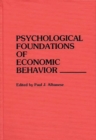 Image for Psychological Foundations of Economic Behavior