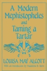 Image for A Modern Mephistopheles and Taming a Tartar