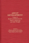 Image for Adult Development : Volume 2: Models and Methods in the Study of Adolescent and Adult Thought