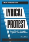 Image for Lyrical Protest : Black Music&#39;s Struggle Against Discrimination
