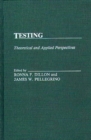 Image for Testing : Theoretical and Applied Perspectives