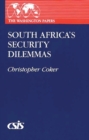 Image for South Africa&#39;s Security Dilemmas