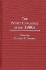 Image for The Soviet Challenge in the 1990s