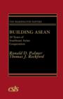 Image for Building ASEAN : 20 Years of Southeast Asian Cooperation