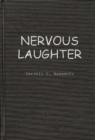 Image for Nervous Laughter : Television Situation Comedy and Liberal Democratic Ideology